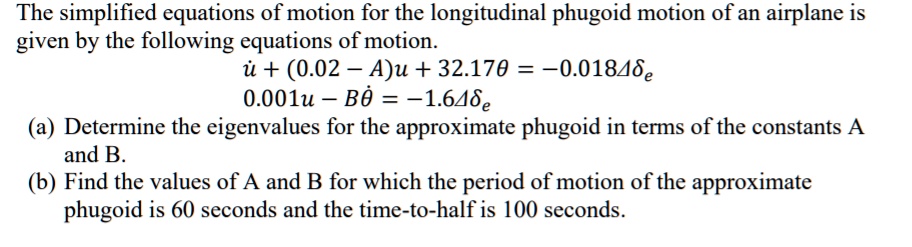 solved-the-simplified-equations-of-motion-for-the-longitudinal