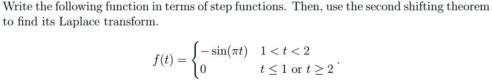 Solved Write The Following Function In Terms Of Step Functions Then