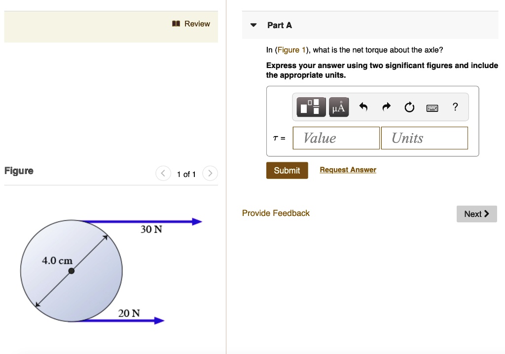 SOLVED: Review Part A (Figure 1) , what is the net torque about the ...