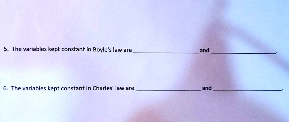 solved-5-the-variables-kept-constant-in-boyle-s-law-are-and-6-the