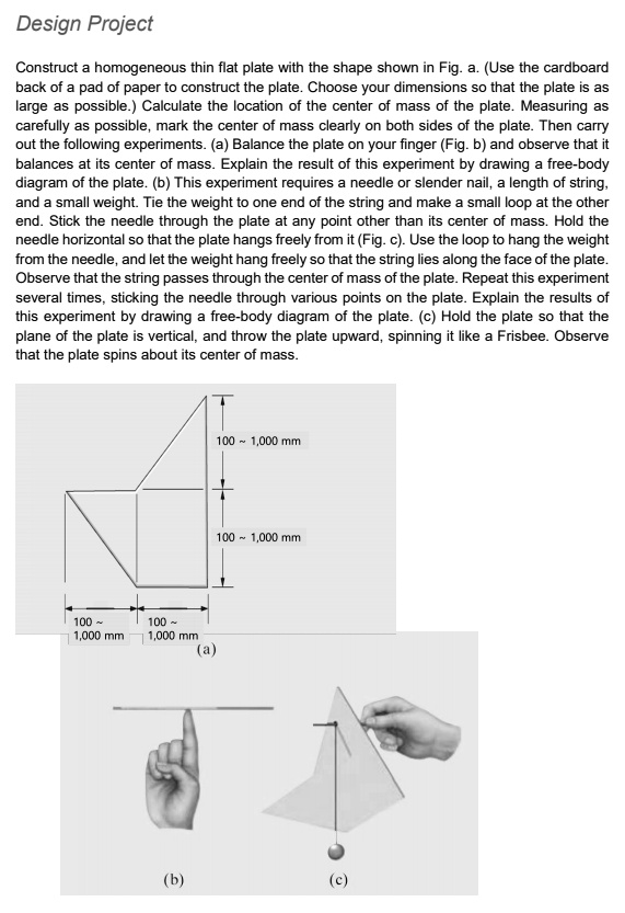SOLVED: Design Project Construct a homogeneous thin flat plate with the