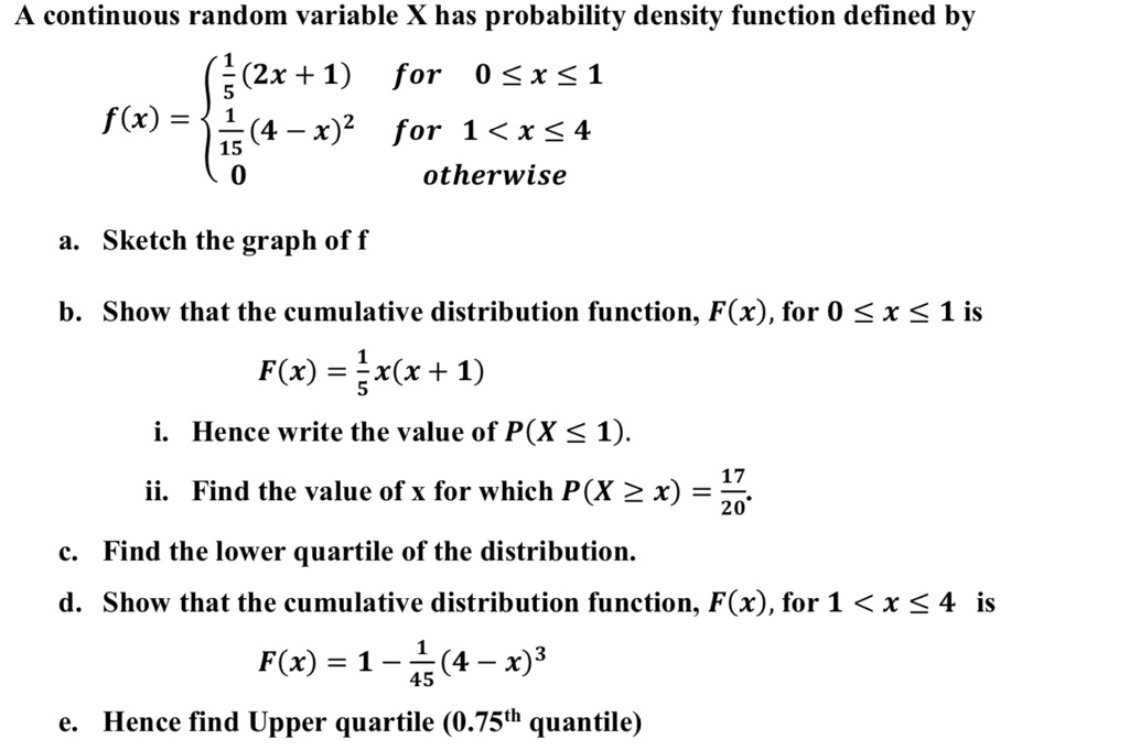 SOLVED: A continuous random variable X has probability density function ...