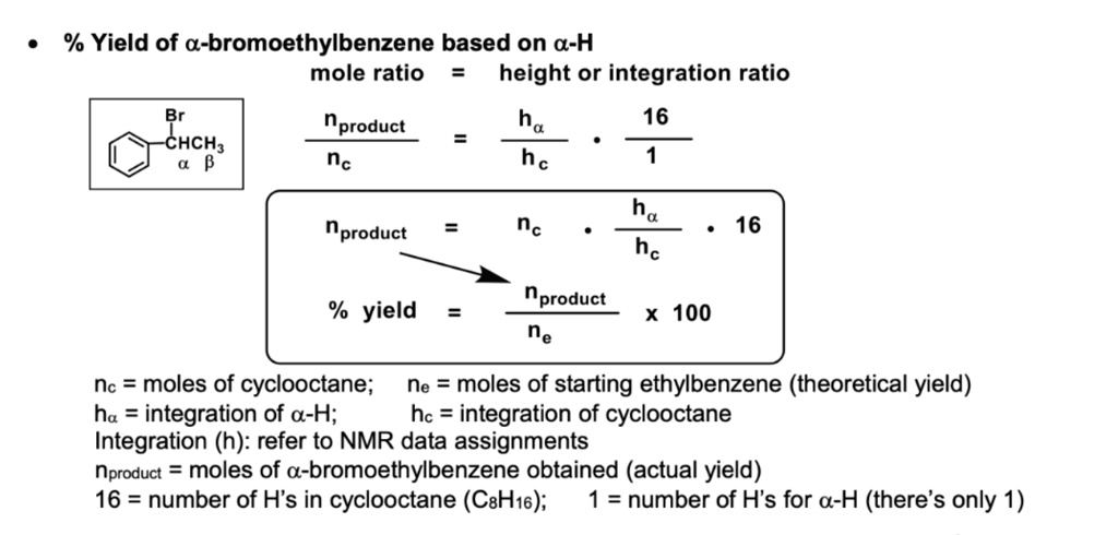 VIDEO solution: % Yield of a-bromoethylbenzene based on a-H mole ratio ...