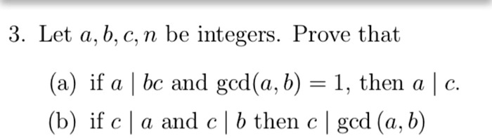 SOLVED: Let A, B, C, N Be Integers. Prove That: (a) If A Divides B And ...