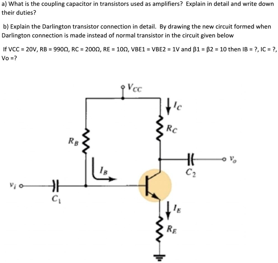 SOLVED a) What is the coupling capacitor in transistors used as