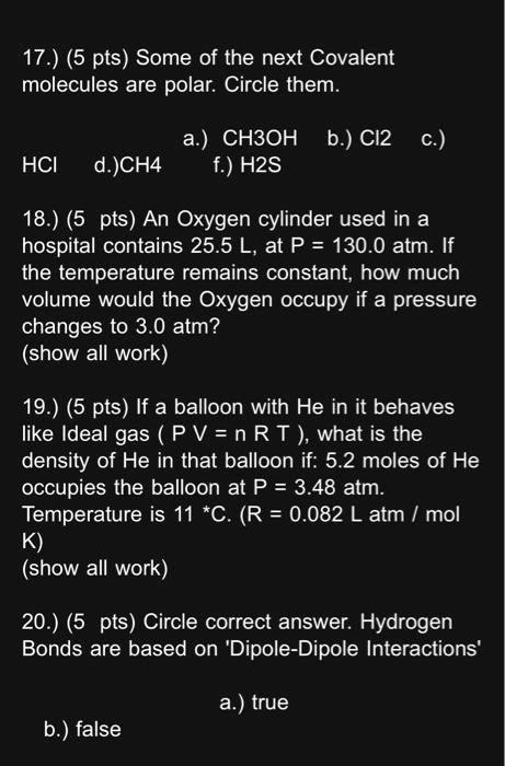 SOLVED:17.) (5 pts) Some of the next Covalent molecules are polar ...