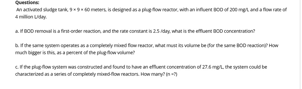Questions: An activated sludge tank, 9 × 60 meters, is designed as a ...