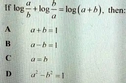 SOLVED: If log log log (a+h). then a+b UTh