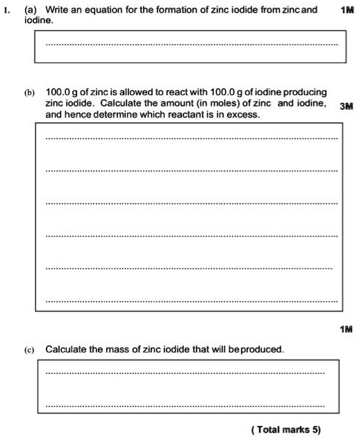 SOLVED (a) Write an equation for the formation of zinc iodide from