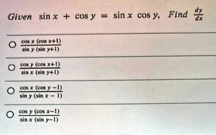 Cos 2x A Cosa è Uguale SOLVED: Given sin x + cOs y = sin x cOS Y, Find d cos (cos+4) sin Y