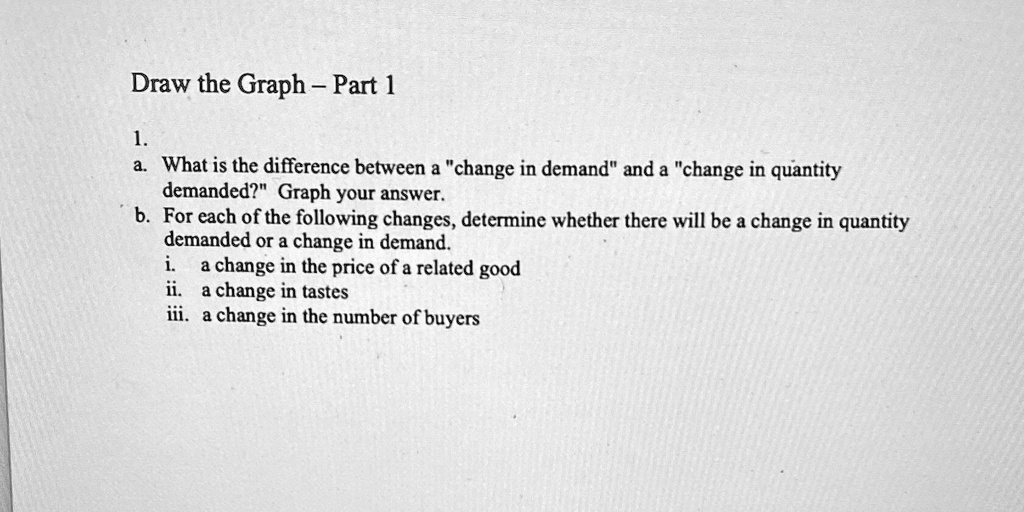 draw the graph draw the graph part 1 what is the difference between a ...
