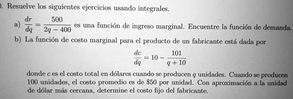 SOLVED: Resuelve los siguientes ejercicios usando integrales. a) Es una