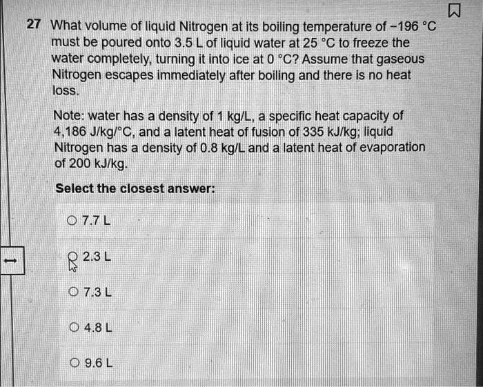 SOLVED 5 27 What volume of liquid Nitrogen at its boiling temperature