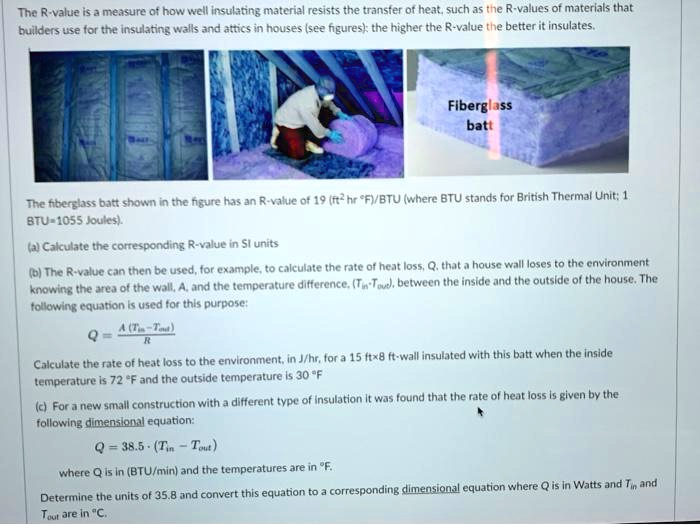 SOLVED The Rvalue is a measure of how well insulating material
