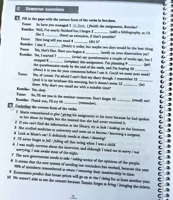 SOLVED: Fill in the gaps with the correct form of the verbs in brackets ...