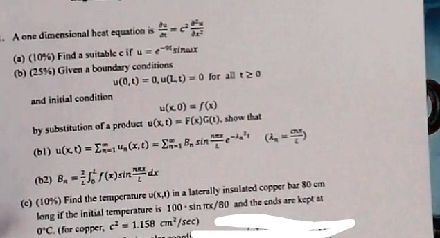 Solved Dimcnsional Hcal Cquatioa 35 Aonc 108 Find Suilabk A If U 8 Slnar 6 259 Givm Boundary Conditions 0 0 T 0 U Lt 0 For And Inillil Conditlon U X 0