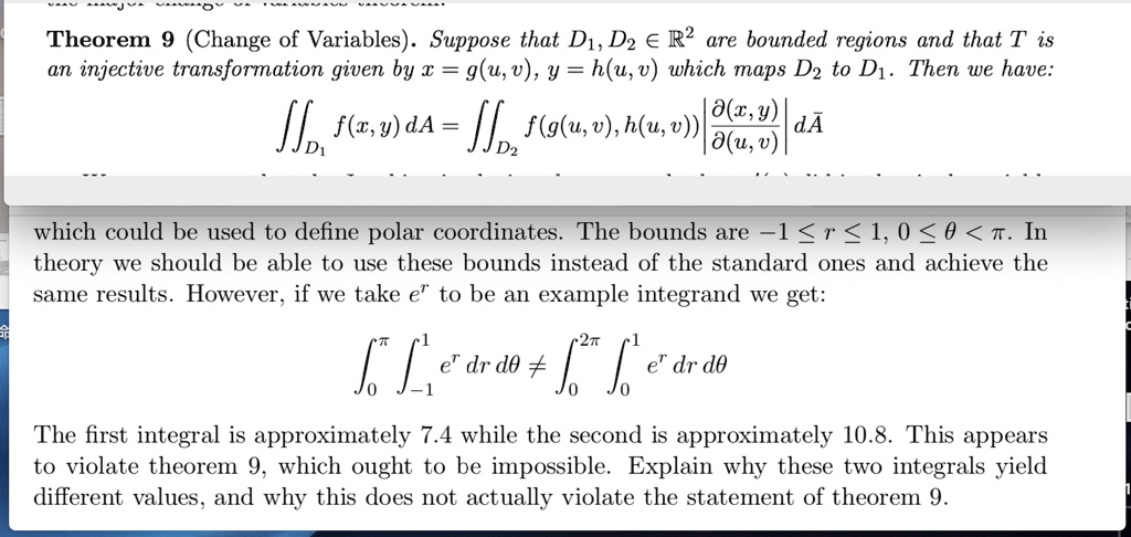 Solved Theorem Change Of Variables Suppose That D1 Dz A R2 Are Bounded Regions And That T Is An Injective Transformation Given By G U V Y H U V Which Maps