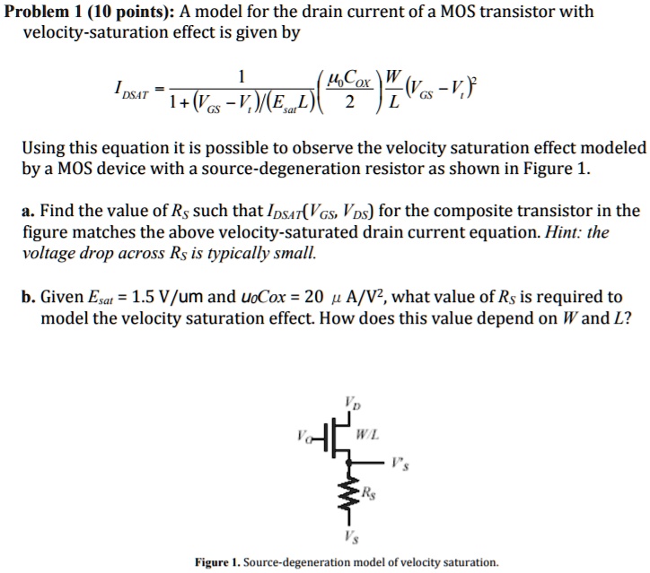 SOLVED Problem 1 (10 points) A model for the drain current of a MOS
