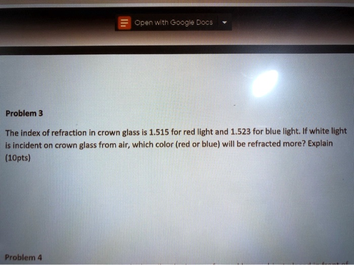 SOLVED Open with Google Docs Problem 3 The index of refraction in