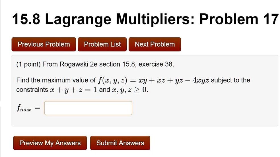 Solved 15 8 Lagrange Multipliers Problem 17 Previous Problem Problem List Next Problem Point From Rogawski 2e Section 15 8 Exercise 38 Find The Maximum Value Of F W Y 2 Xy Wz Yz