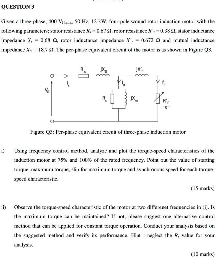 SOLVED QUESTION 3 Given a threephase, 400 Vnns; 50 Hz, 12 kW, four