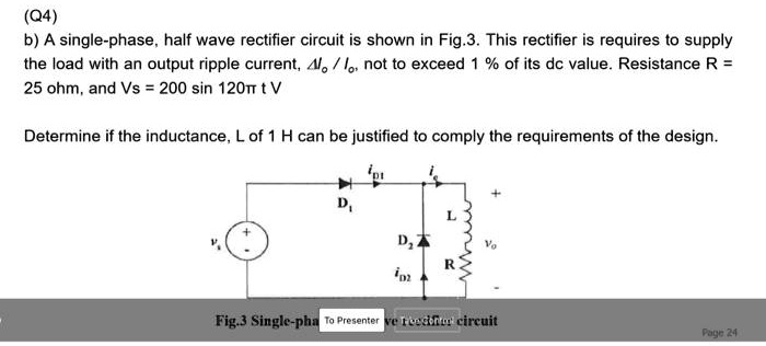 SOLVED: (Q4) b) A single-phase, half wave rectifier circuit is shown in ...