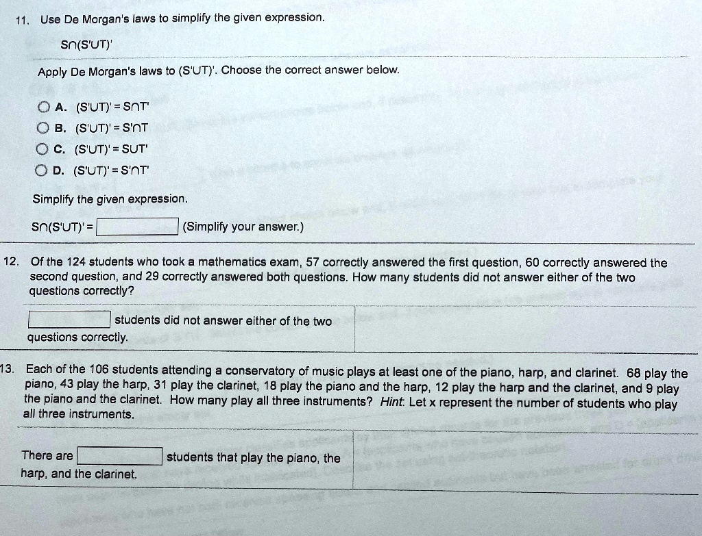 11 use de morgans laws to simplify the given expression sosut apply de morgans laws to sut choose the correct answer below sut snt sut snt sut sut sut snt simplify the given expression sosut 04096