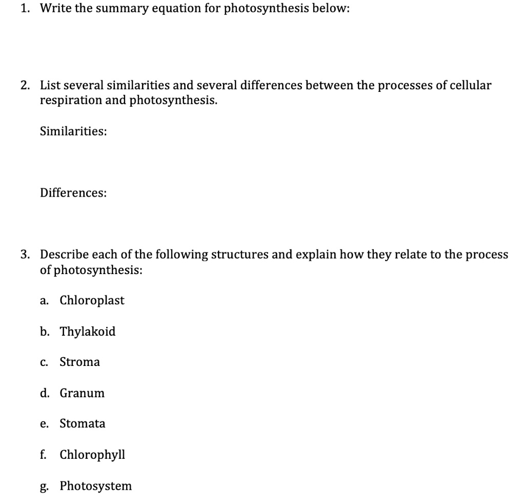 SOLVED 1 Write the summary equation for photosynthesis below 2 List