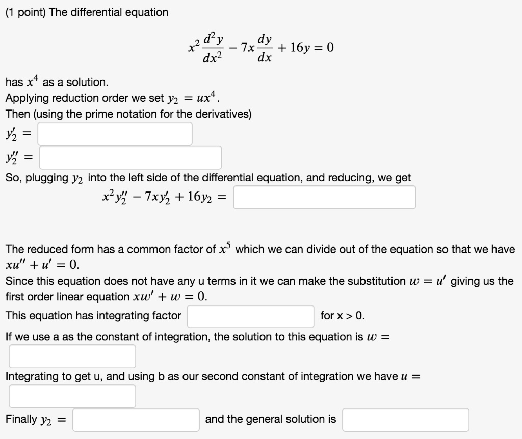 SOLVED: The differential equation d^2y/dx^2 + 16y = 0 has x^4 as a ...