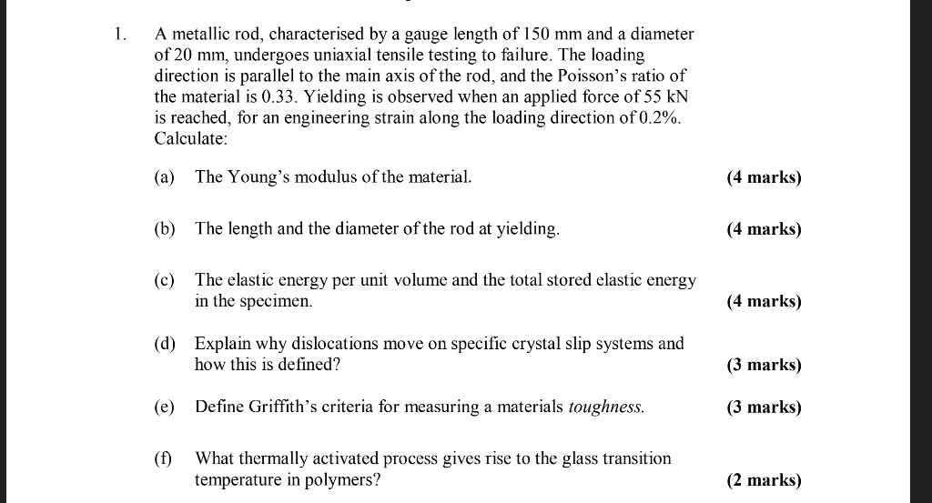 SOLVED: 1. A metallic rod, characterised by a gauge length of 150 mm ...