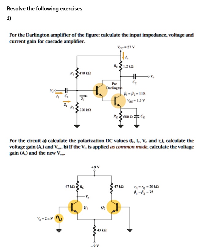 SOLVED Resolve the following exercises 1) For the Darlington