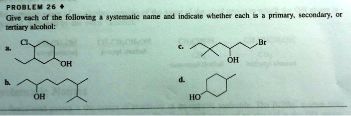 SOLVED: PROBLEM 26 Give each of the following systematic name and ...