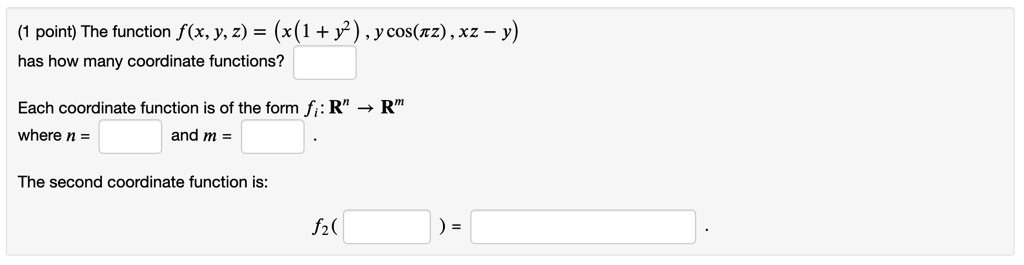 point the function fxy2 x1y2 ycoszz xz y has how many coordinate