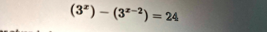 (3^x) - (3^x-2) = 24
