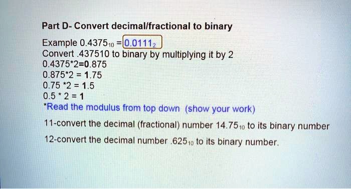 part d convert decimalfractional to binary example04375100111 convert ...