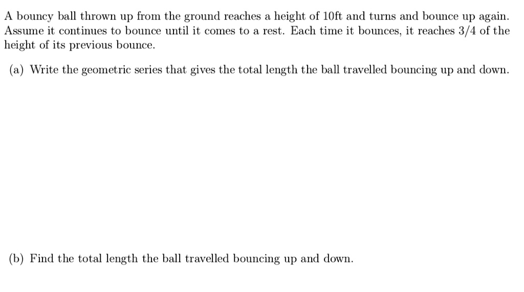 A Bouncy Ball Thrown Up From The Ground Reaches A Heig Itprospt