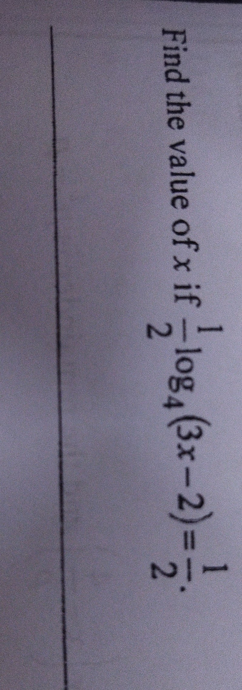 solved-find-the-value-of-x-if-1-2-log4-3-x-2-1-2