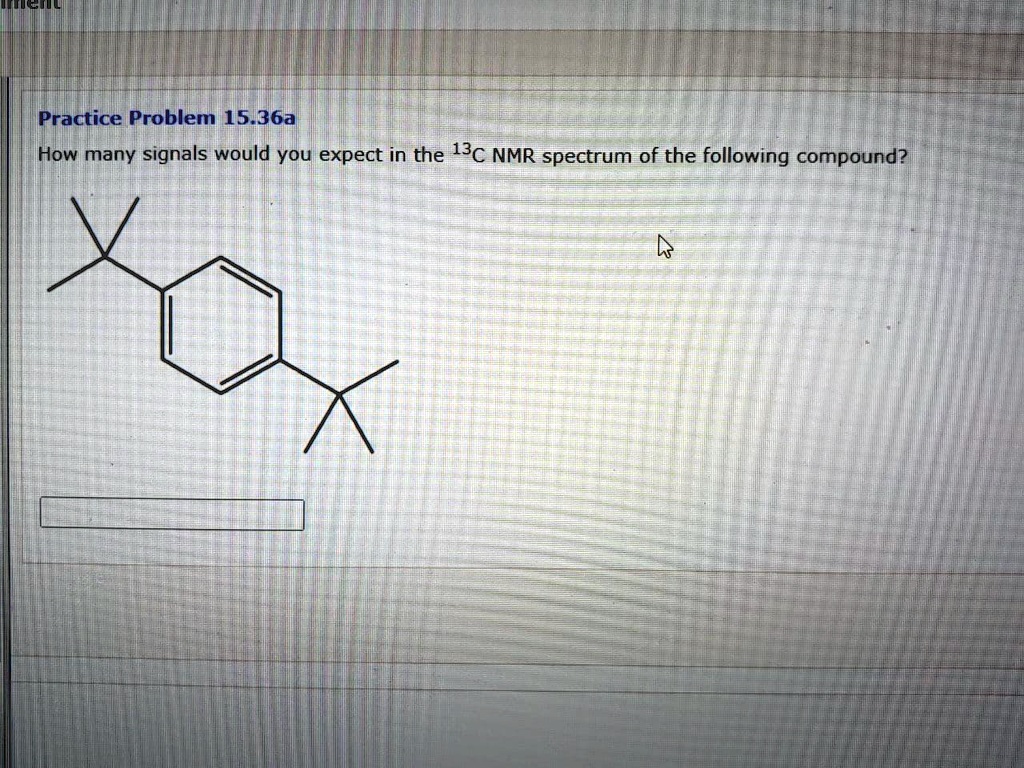 SOLVED Practice Problem 15.36a How many signals would you expect in