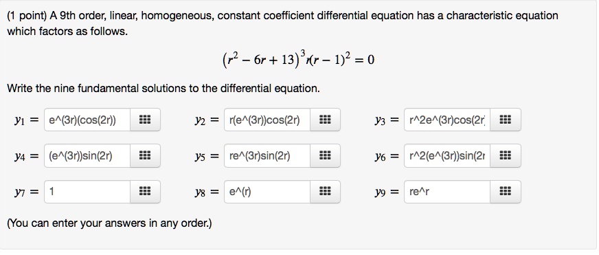 SOLVED: A 9th order linear homogeneous constant coefficient ...