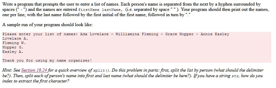 SOLVED: Write a program that prompts the user to enter a list of names ...