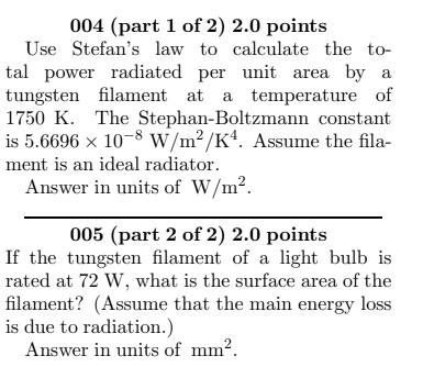 SOLVED: Use Stefan's Law To Calculate The Total Power Radiated Per Unit ...