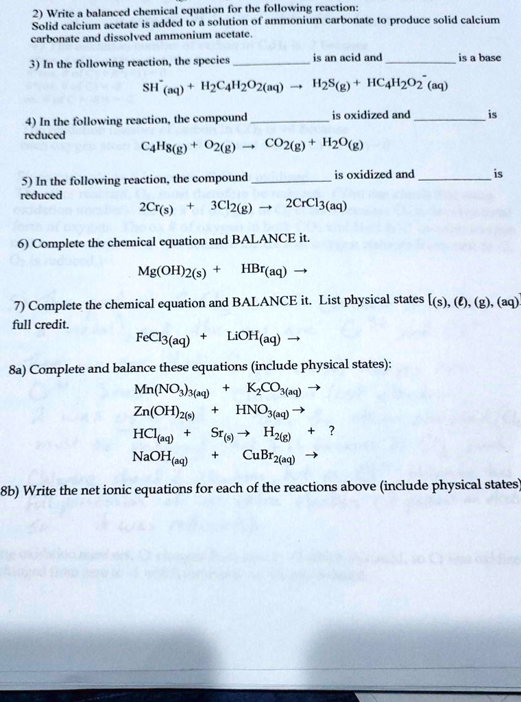 SOLVED: 2) Write balanced chemical equation for the following reaction ...