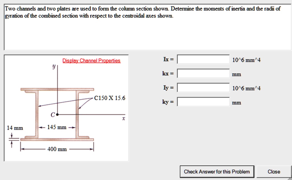 SOLVED: Two Channels And Two Plates Are Used To Form The Column Section ...