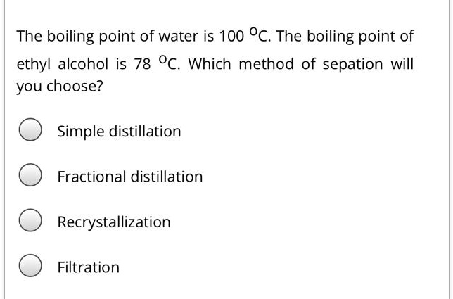 SOLVED: The boiling point of water is 100 %C. The boiling point of