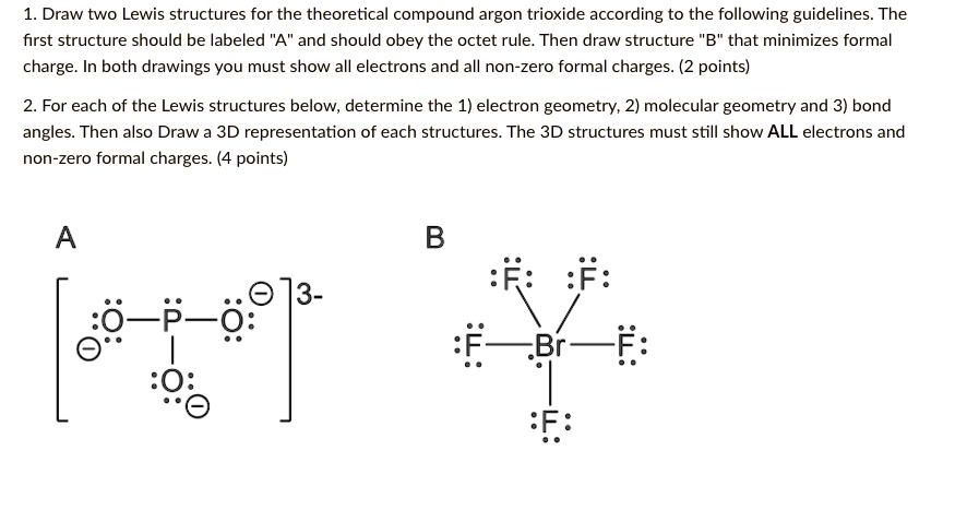 SOLVED: Draw two Lewis structures for the theoretical compound argon ...