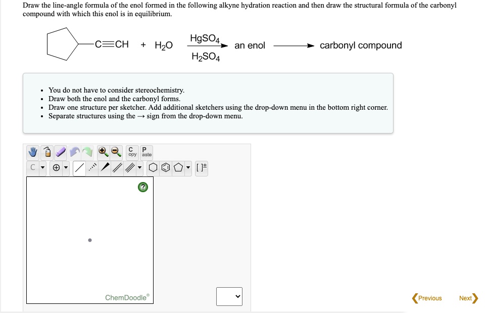 Draw the lineangle formula of the enol formed in the following alkyne