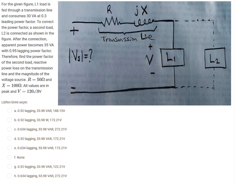 SOLVED For The Given Figure, L1 Load Is Fed Through A Transmission 