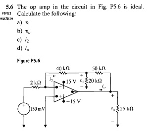 SOLVED: 5.6 The Op Amp In The Circuit In Fig. P5.6 Is Ideal. PSPICE ...