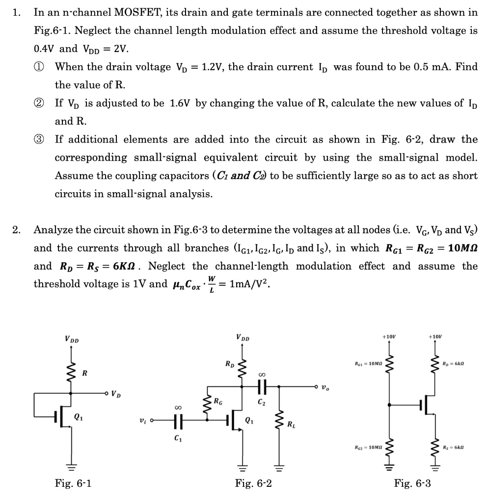 SOLVED In an nchannel MOSFET, its drain and gate terminals are
