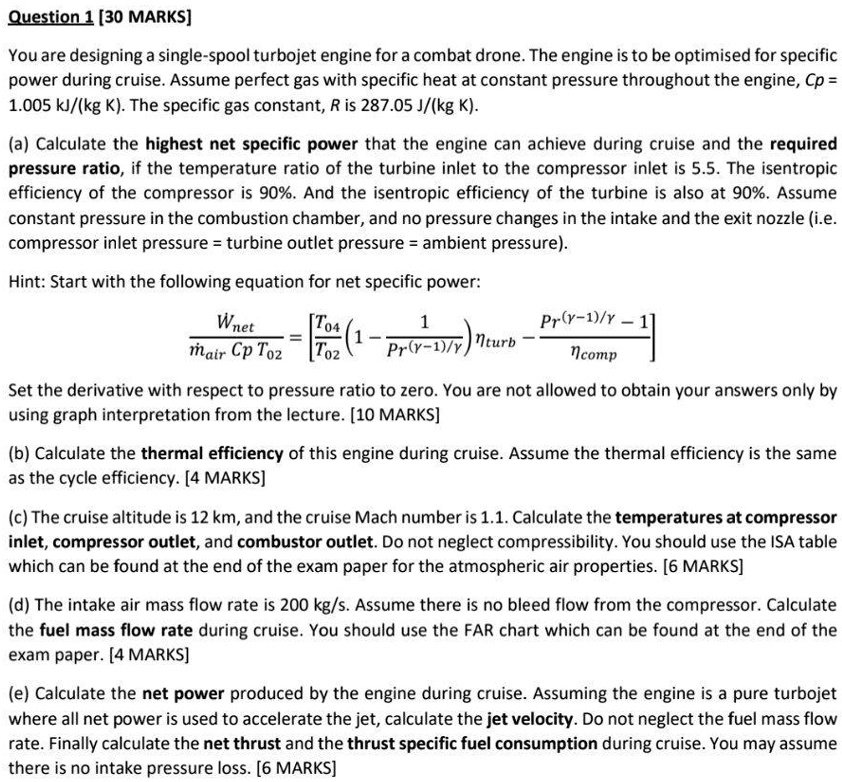 SOLVED Question 1 [30 MARKS] You are designing a singlespool turbojet